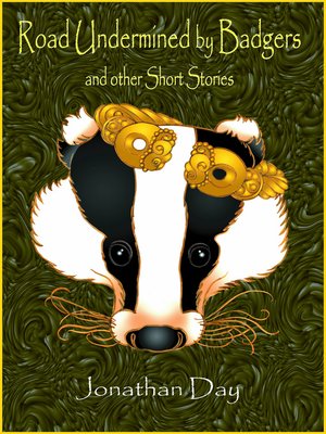 cover image of Road Undermined by Badgers, and Other Short Stories